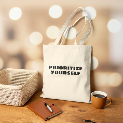 Prioritize Yourself | Cotton Canvas Tote Bag