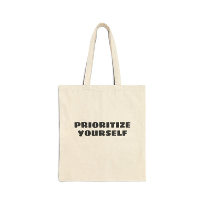 Prioritize Yourself | Cotton Canvas Tote Bag
